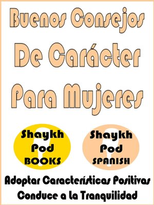 cover image of Buenos Consejos De Carácter Para Mujeres--Good Character Advice for Women